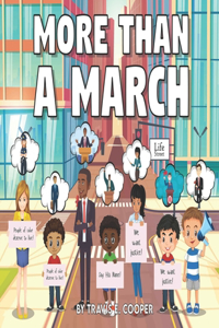 More Than A March