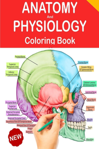 Anatomy and Physiology Coloring Book