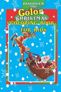 Discover And Color Christmas Coloring Book For Kids