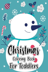 Christmas Coloring Book for Toddlers