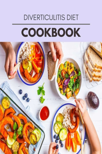 Diverticulitis Diet Cookbook