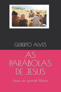 As Parábolas de Jesus
