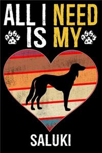 All I Need Is My Saluki
