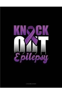 Knock Out Epilepsy