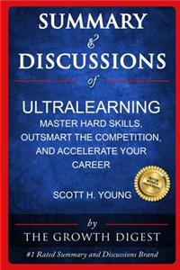 Summary and Discussions of Ultralearning