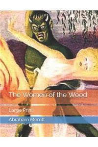 The Women of the Wood