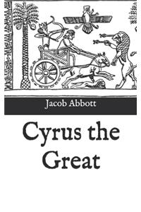 Cyrus the Great