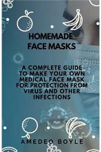 Homemade Face Masks