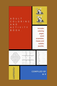 Adult Coloring and Activity Book.