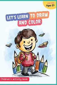Let's learn to draw and color