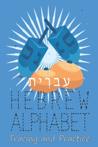 HEBREW ALPHABET - Tracing and Practice