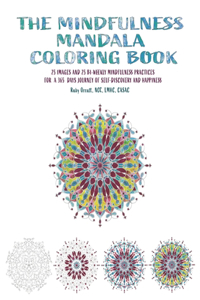 The Mindfulness Mandala Coloring Book