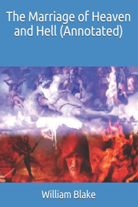 The Marriage of Heaven and Hell (Annotated)