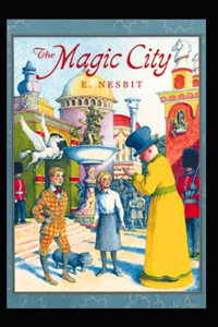 The Magic City-Original Edition(Annotated)