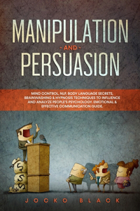 Manipulation and Persuasion