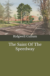 The Saint Of The Speedway