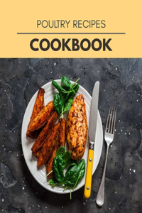 Poultry Recipes Cookbook