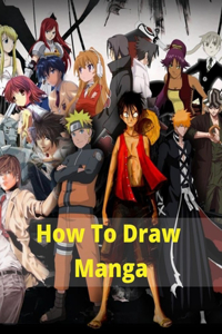 How to Draw Manga