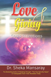 Love & Giving, God's Intentions