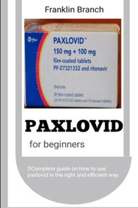 PAXLOVID FOR BEGINNERS