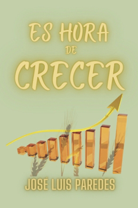 Es Hora de Crecer