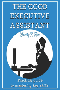 Good Executive Assistant