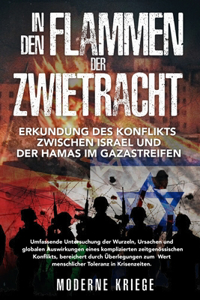 In den Flammen der Zwietracht