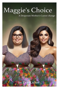 Maggie's Choice