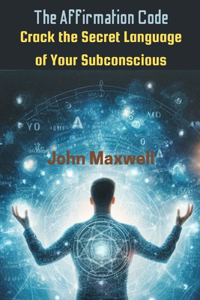 The Affirmation Code