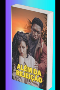 Além da Rejeição