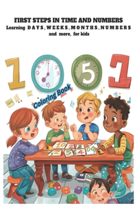 First Steps in Time and Numbers