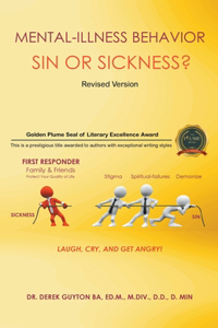 Mental-Illness Behavior Sin or Sickness?