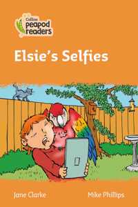 Collins Peapod Readers - Level 4 - Elsie's Selfies