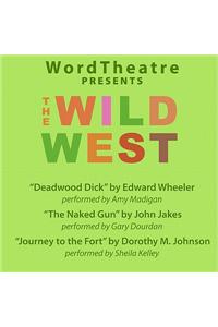 Wordtheatre: Deadwood Dick