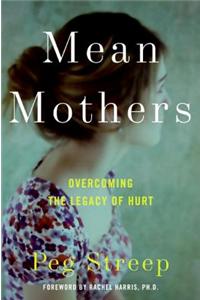 Mean Mothers