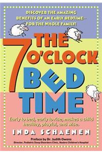 The 7 O'Clock Bedtime