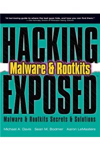 Hacking Exposed Malware & Rootkits: Malware & Rootkits Security Secrets & Solutions