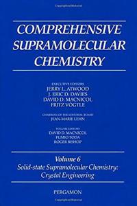 Solid-State Supramolecular Chemistry: Crystal Engineering