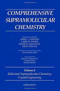 Solid-State Supramolecular Chemistry: Crystal Engineering