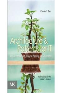 Architecture and Patterns for It Service Management, Resource Planning, and Governance