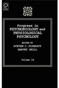 Progress In Psychobiology and Physiological Psychology