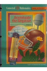 Connected Mathematics (Cmp)Accentuate the Negative Student Edition