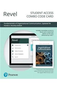 Revel for Fundamentals of Organizational Communication, Updated Edition -- Combo Access Card