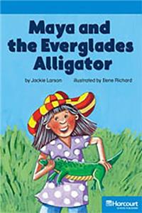 Storytown: On Level Reader Teacher's Guide Grade 4 Maya and the Everglades Alligator