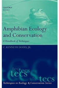 Amphibian Ecology and Conservation: A Handbook of Techniques