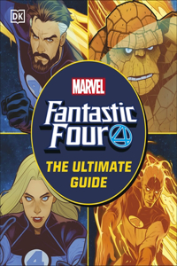 Fantastic Four The Ultimate Guide New Edition