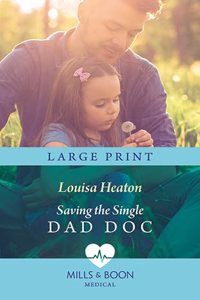 Saving the Single Dad Doc