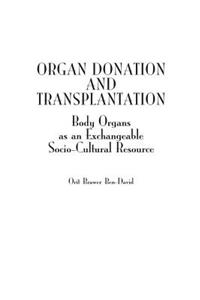 Organ Donation and Transplantation