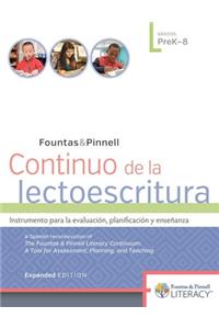 Continuo de la Lectoescritura, Expanded Edition Prek-8