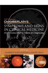 Chamberlain’s Symptoms and Signs in Clinical Medicine: An Introduction to Medical Diagnosis